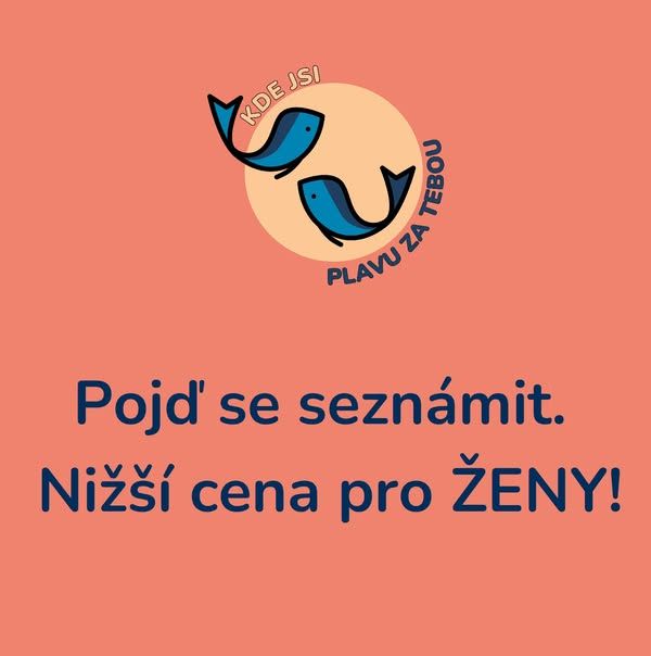 Pojďte se seznámit. Nyní nižší cena pro ženy!